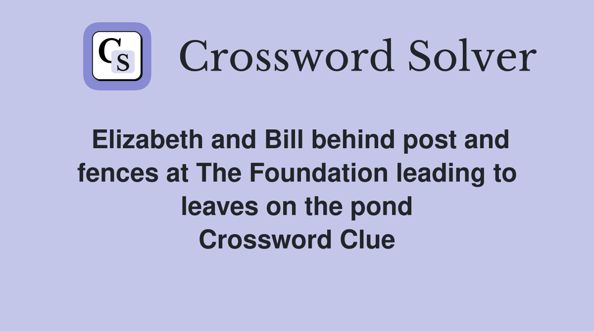 Elizabeth and Bill behind post and fences at The Foundation leading to